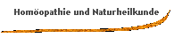 Homopathie und Naturheilkunde